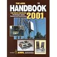 The Arrl Handbook for Radio Amateurs 2001 (Arrl Handbook for Radio Communications) by  Chuck Hutchinson, Joel Kleinman, Dean R. Straw, and Larry Wolfgang