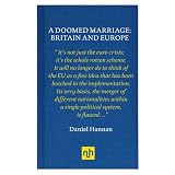 A Doomed Marriage: Britain and Europe