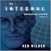 Are you ready to ramp up the performance of your human hardware? If so, then welcome to the launch of Version 1.0 of Ken Wilber's The Integral Operating System. No, its not computer software. Its a course that crystallizes Kens lifelong investigation into the truths of Eastern and Western thought into a cutting-edge tool for sparking a revolution of your mind and spirit. Ken Wilber has spent over three decades creating an all-embracing vision that incorporates the best elements from all of humanitys spiritual and scientific traditions into a model that reveals even deeper levels of truththe Integral Map. Now, this profoundly versatile tool has been formatted into a multimodal platform for the soulone that you can self-install to accelerate the growth of your spiritual evolution, intellect, relationships with others, and even your physical health. As one of the most influential figures of human spiritual development, Ken Wilber has been called the Einstein of consciousness. Here is an unprecedented chance for you to download this remarkable thinkers teachings as he illuminates the intricacies of The Integral Operating System. SYSTEM REQUIREMENTS: The Integral Operating System is guaranteed to enhance the performance of any human mind, from interested novices to the most advanced spiritual seekers. 2 CDs, DVD, 3 hours, 70-page workbook, poster 