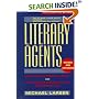 Literary Agents: What They Do, How They Do It, How to Find Work with the Right One for You (Wiley Books for Writers)