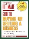 Entrepreneur Magazine's Ultimate Guide to Buying or Selling a Business (Entrepreneur Magazine's Ultimate Books)