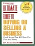 Entrepreneur Magazine's Ultimate Guide to Buying or Selling a Business (Entrepreneur Magazine's Ultimate Books)