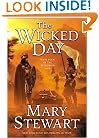 The Wicked Day (The Arthurian Saga, Book 4)