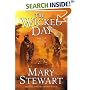 The Wicked Day : Book Four of the Arthurian Saga (The Arthurian Saga, Book 4)