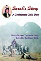Sarah's Story: A Confederate Girl's Diary