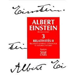 Oeuvres choisies, tome 3 : Relativit�s II