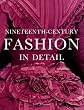 Nineteenth-Century fashion in Detail