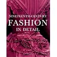 Nineteenth-Century Fashion in Detail