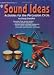 Sound Ideas: Activities for the Percussion Circle