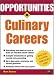Opportunities in Culinary Careers
