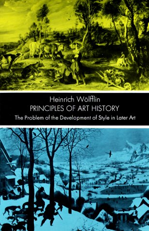 City Travel Guides Discounted   : Principles of Art History: The Problem of the Development of Style in Later Art