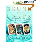 The Rune Cards: Ancient Wisdom For the New Millennium by Ralph H. Blum