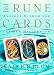 The Rune Cards: Ancient Wisdom For the New Millennium