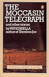The Moccasin Telegraph and Other Stories (Penguin Short Fiction)