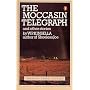 The Moccasin Telegraph and Other Stories (Penguin Short Fiction)