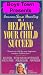 Helping Your Child Succeed by Common Sense Parenting - Vol. 1 (Self-Esteem/Setting Your Child Up For Success/Effective Praise/Problem Solving/Peer Pressure)