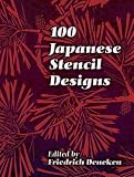 100 Japanese Stencil Designs (Pictorial Archive Series)