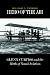 Hero of the Air: Glenn Curtiss and the Birth of Naval Aviation