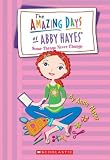 Amazing Days of Abby Hayes #13: Some Things Never Change