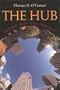 The Hub: Boston Past and Present