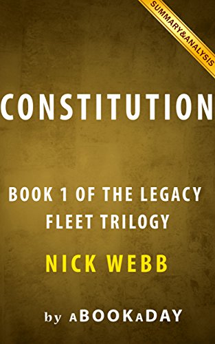 Constitution: Book 1 of The Legacy Fleet Trilogyby Nick Webb | Summary & Analysis