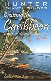 Cruising the Eastern Caribbean: A Passenger`s Guide to the Ports of Call (Cruising the Caribbean)