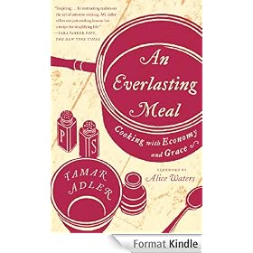 An Everlasting Meal: Cooking with Economy and Grace