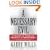 A Necessary Evil: A History of American Distrust of Government
