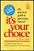 Book It's Your Choice: The Practical Guide to Planning a Funeral