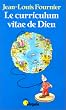 Curriculum vitae de dieu (le)