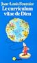 Curriculum vitae de dieu (le)