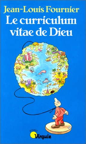 Curriculum vitae de dieu (le)