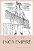 Daily Life in the Inca Empire (The Daily Life Through History Series) width=