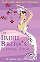 The Irish Bride's Survival Guide: Planning Your Perfect Wedding