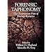 Forensic Taphonomy: The Postmortem Fate of Human Remains
