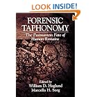 Click here to buy Forensic Taphonomy: The Postmortem Fate of Human Remains by  William D. Haglund and Marcella Harnish Sorg.