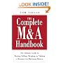 The Complete M&A Handbook: The Ultimate Guide to Buying, Selling, Merging, or Valuing a Business for Maximum Return