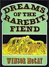 Dreams of the Rarebit Fiend