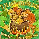 Feast of Yellow Dub