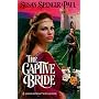 Captive Bride (Harlequin Historical Series)