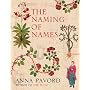 The Naming of Names: The Search for Order in the World of Plants