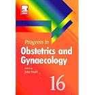 Progress in Obstetrics and Gynaecology by John Studd