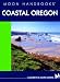Moon Handbooks Coastal Oregon (Moon Handbooks : Coastal Oregon)