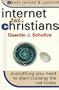 Internet for Christians: Everything You Need to Start Cruising the Net Today