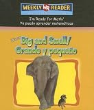 I Know Big And Small/grande Y Pequeno (I'm Ready for Math/Ya Puedo Aprender Matematicas) (Spanish Edition)