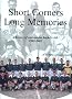 Short Corners, Long Memories: A History of East Antrim Hockey Club 1902-2002