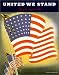 Book United We Stand: Flying the American Flag