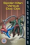Spider-Man 2: Spider-Man Versus Doc Ock (I Can Read Book 2)