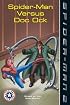 Spider-Man 2: Spider-Man Versus Doc Ock (I Can Read Book 2)