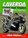 Book Laverda Twins and Triples: The Complete Story (Crowood MotoClassics)